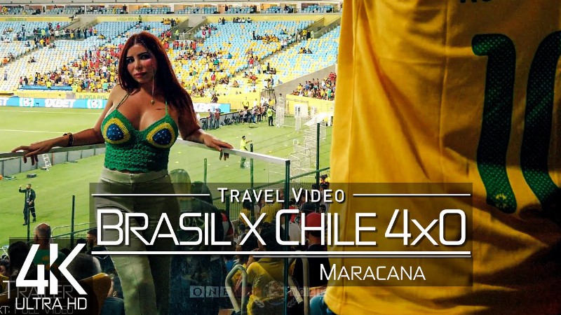 【4k 60fps】groundhopping: ⚽🇧🇷🇨🇱 «brazil X Chile [4 X 0]» 2022-03-24 (maracanã Rio De Janeiro)