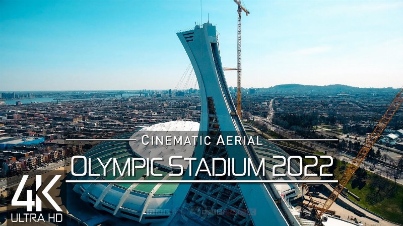 【4k】🇨🇦 Olympic Stadium From Above 🔥 Montreal 2022 🔥 Cinematic Wolf Aerial™ Drone Film