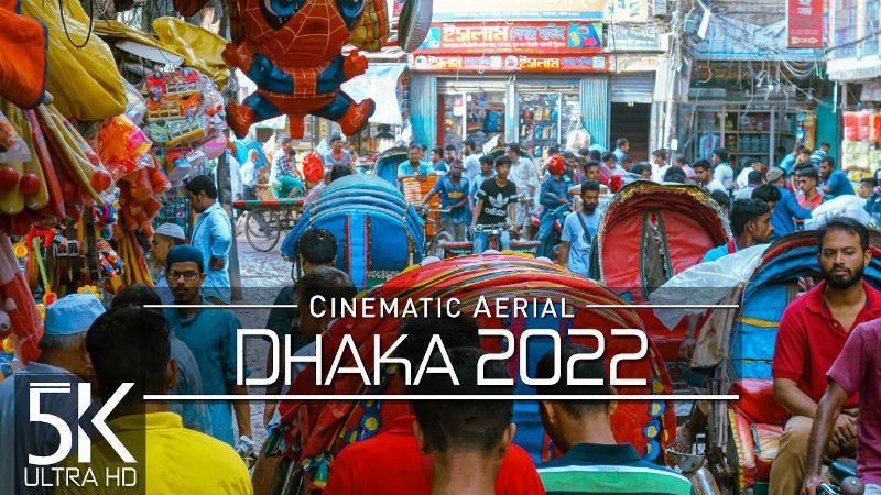 【5k】🇧🇩 Dhaka From Above 🔥 Capital Of Bangladesh 2022 🔥 Cinematic Wolf Aerial™ Drone Film