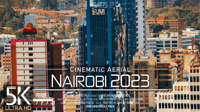 image 0 【5k】🇰🇪 Nairobi From Above 🔥 Capital Of Kenya 2023 🔥 Cinematic Wolf Aerial™ Drone Film