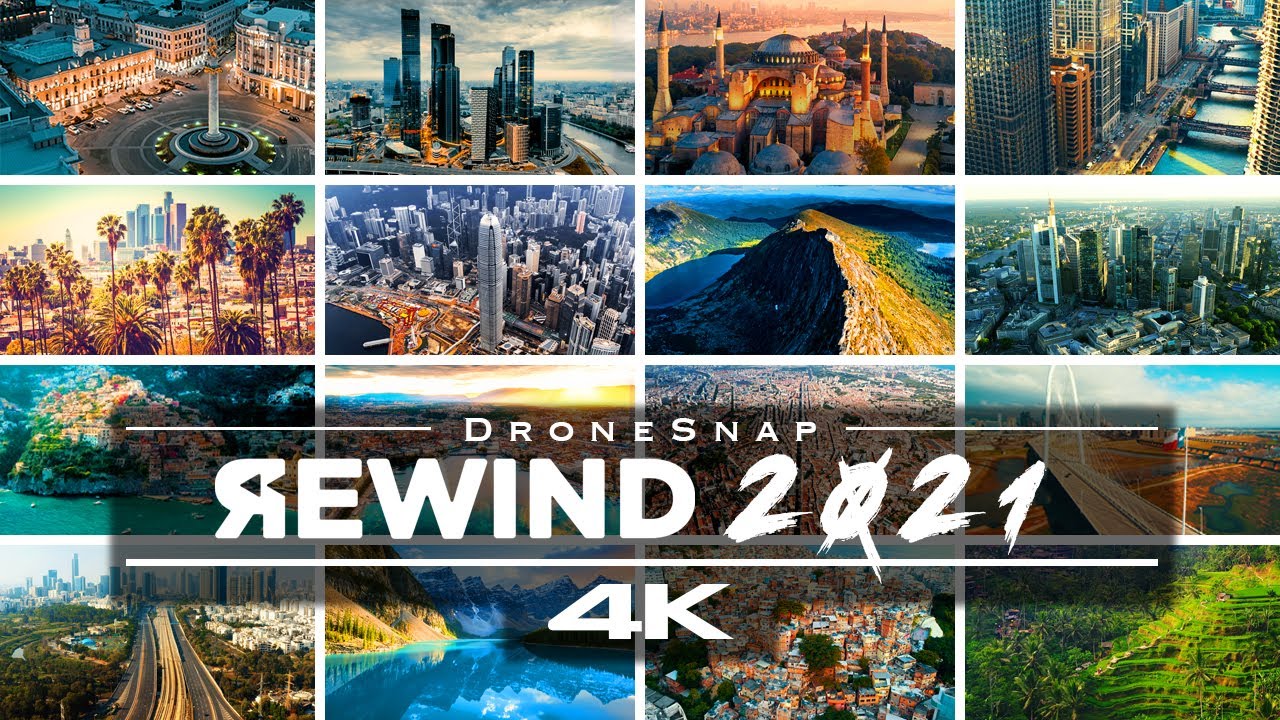 Rewind 2021   🌏🌍 🌎 - By Drone [4k]